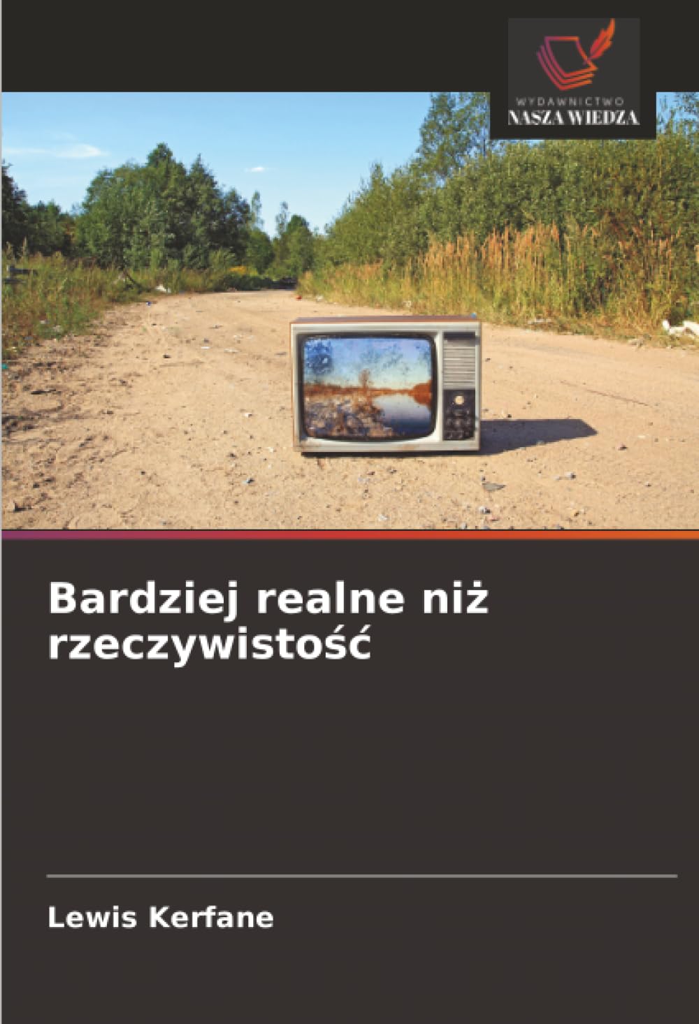 Bardziej realne niż rzeczywistośc