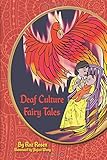 Deaf Culture Fairy Tales (B+W)