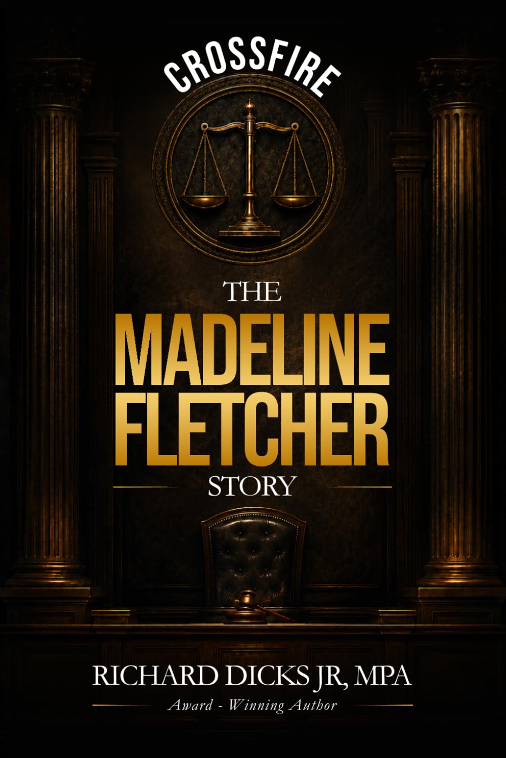 CROSSFIRE: The Madeleine Fletcher Story