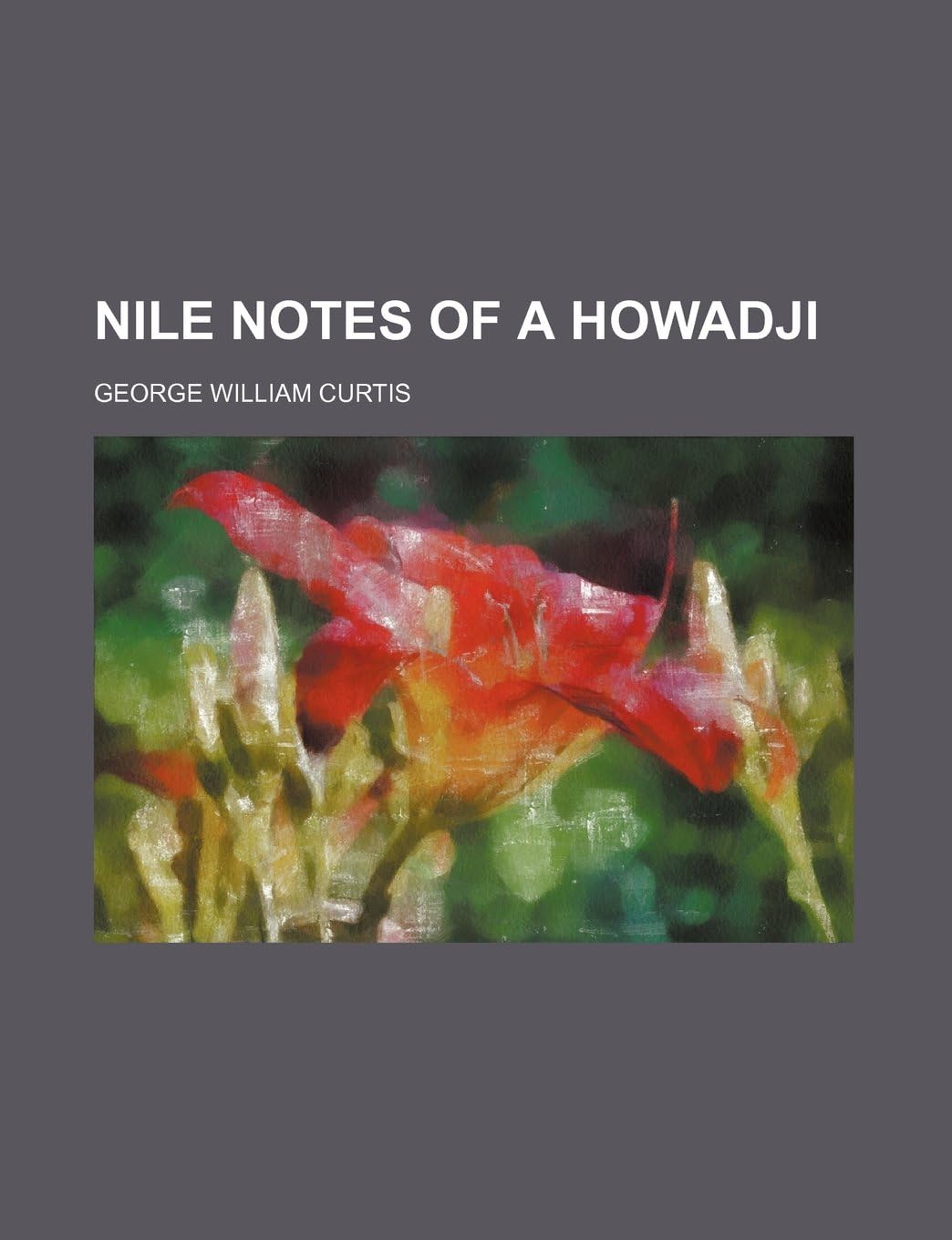 Nile Notes of a Howadji