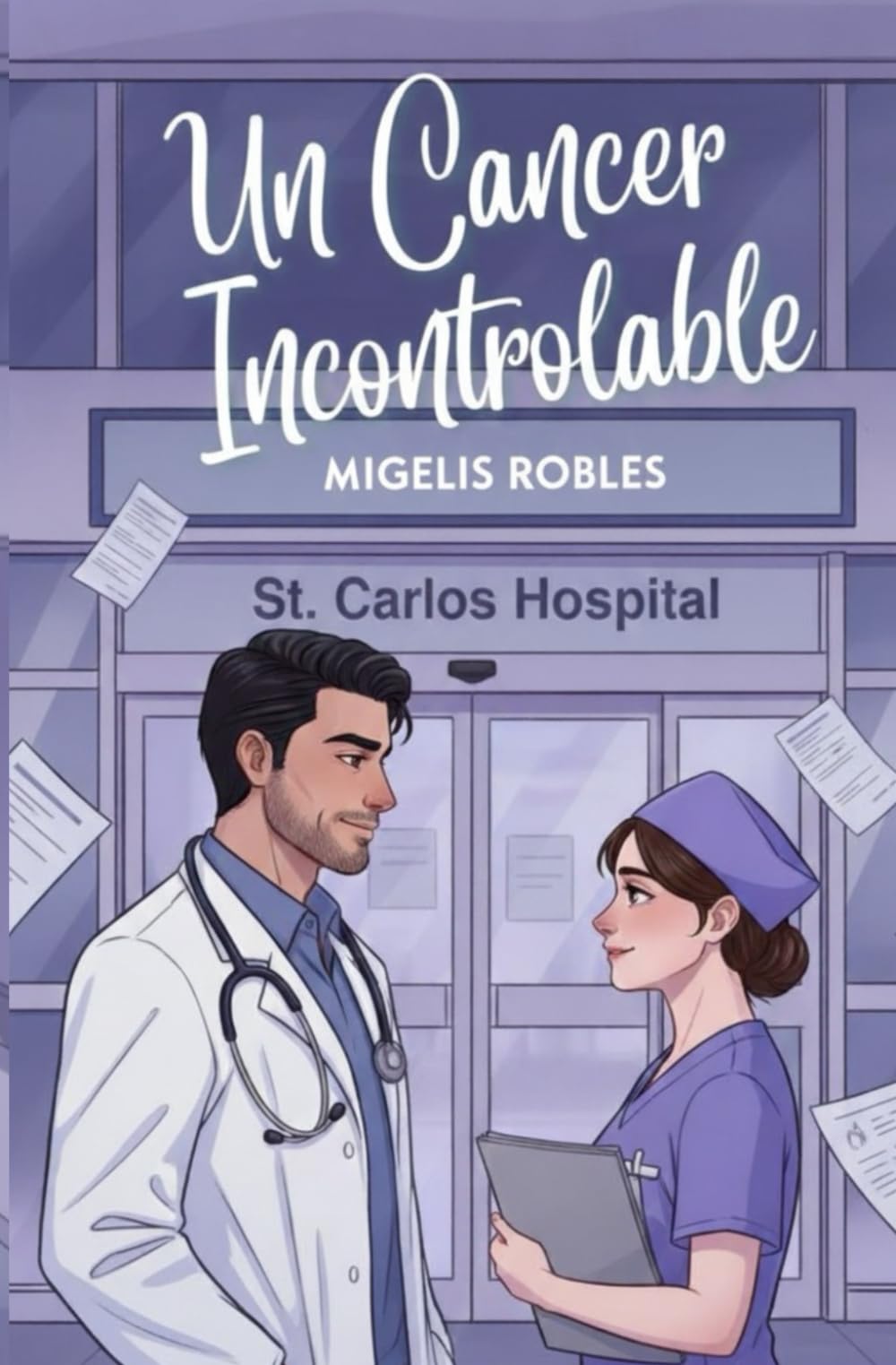 Un Cáncer Incontrolable