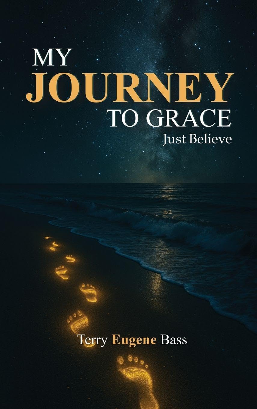 My Journey To Grace: Just Believe