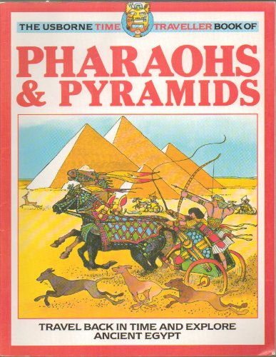 The Time Traveller Book of Pharaohs & Pyramids 0727012142 Book Cover