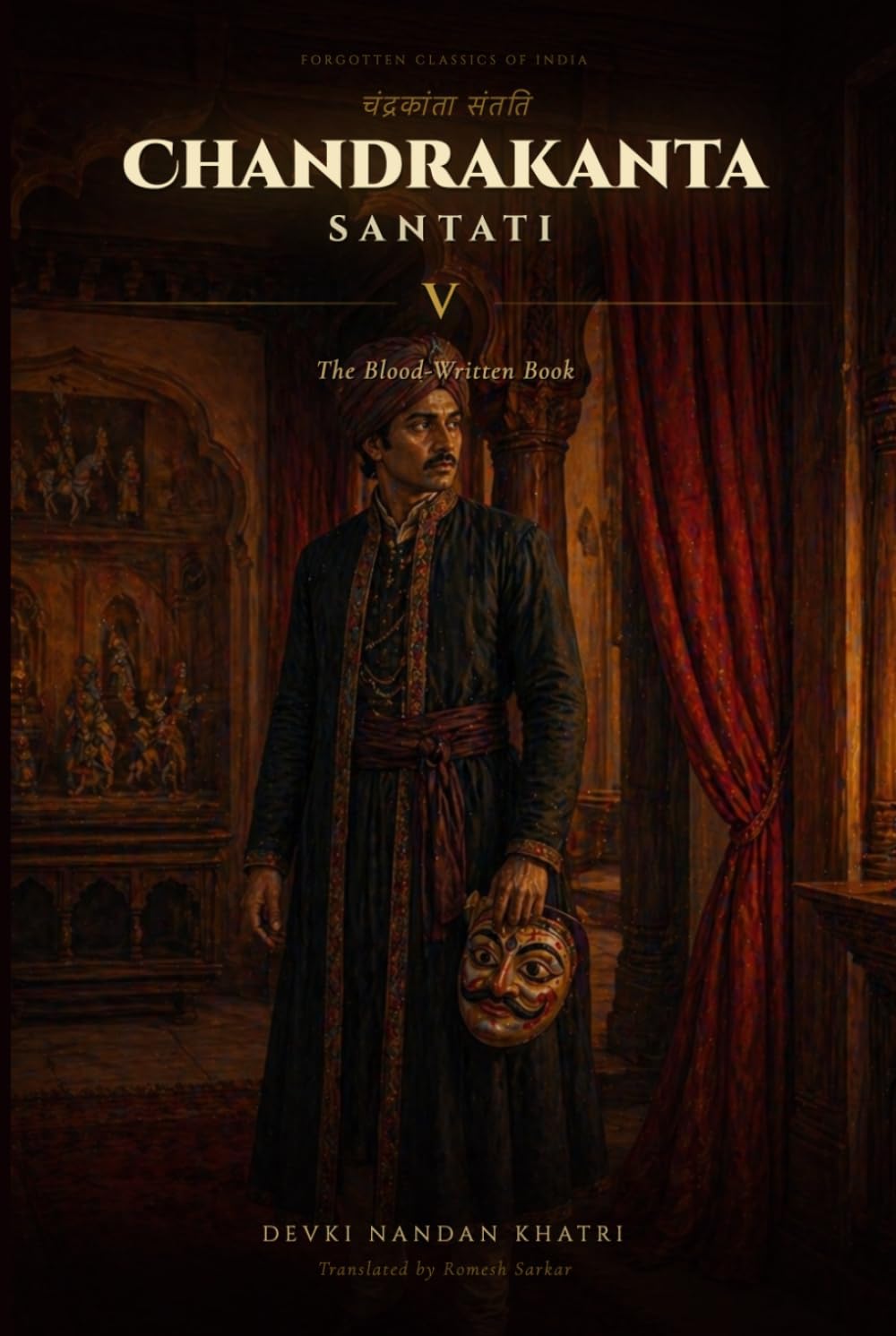Chandrakanta Santati — V: The Blood-Written Book (Forgotten Classics of India)