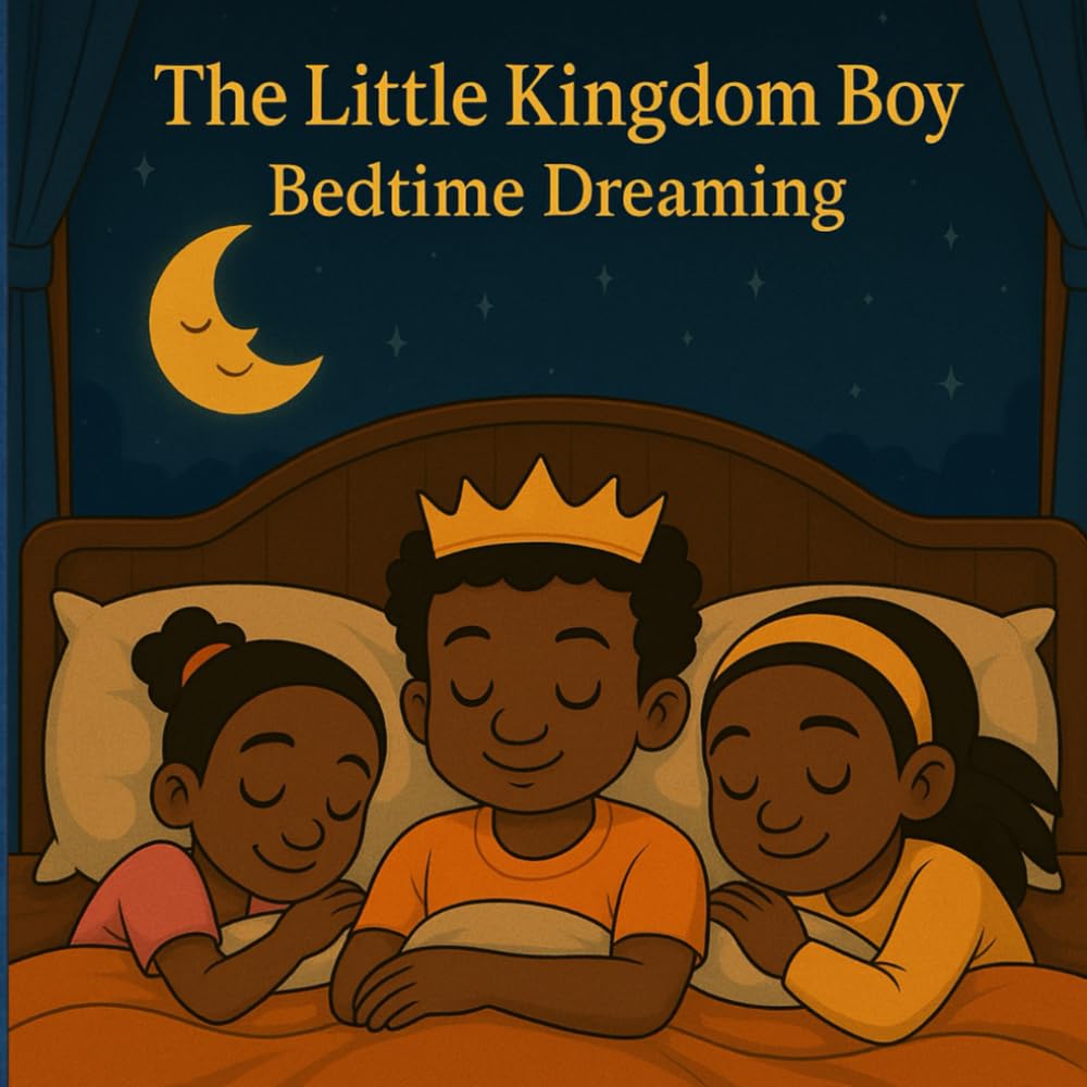 The Little Kingdom Boy: Bedtime Dreaming: Bible Stories