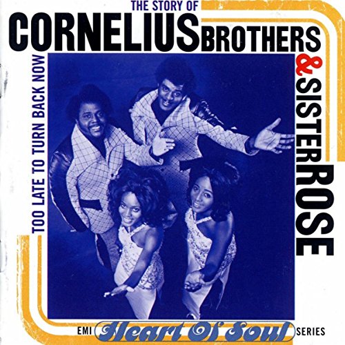 Cornelius Brothers & Sister Rose