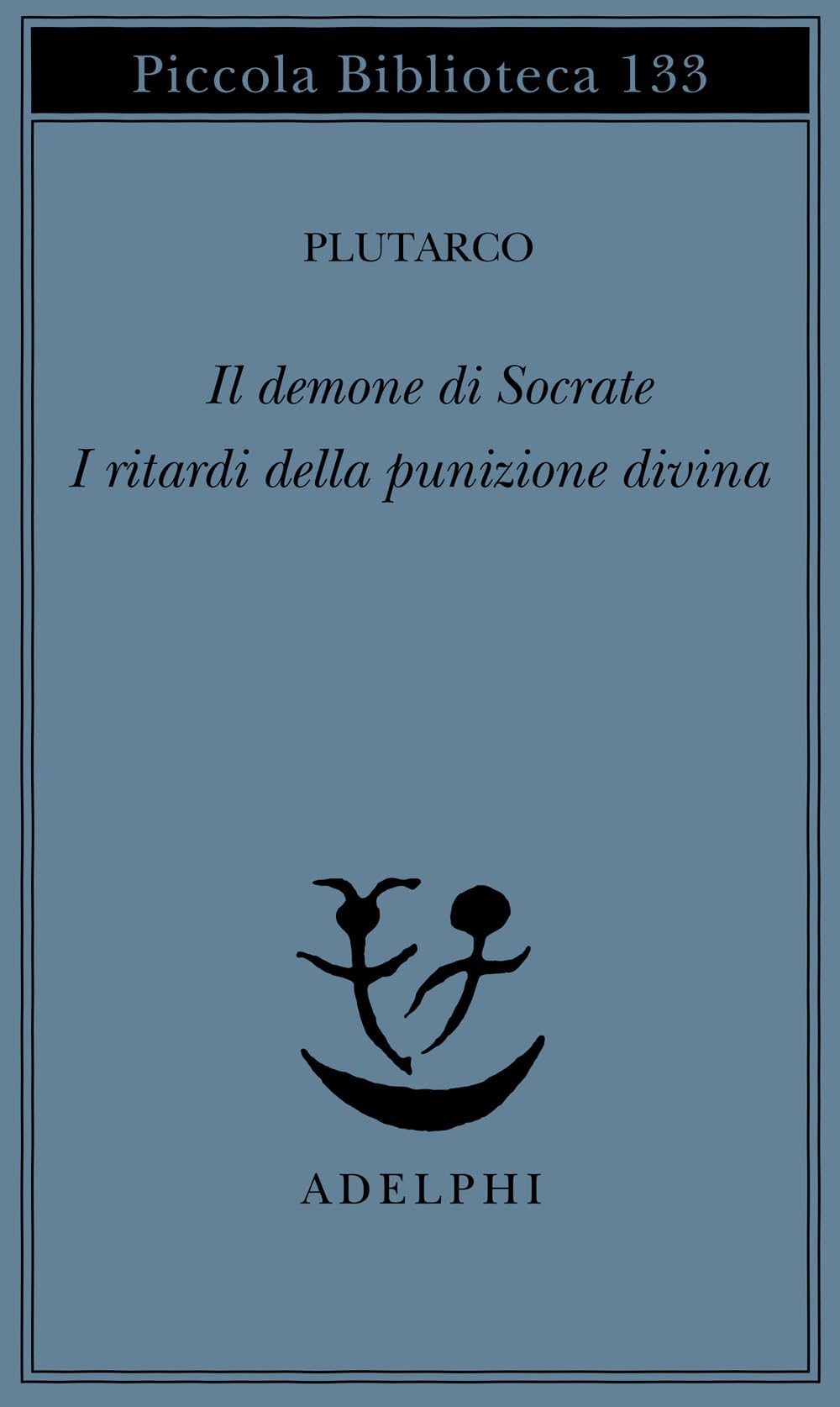 Il Demone Di Socrate. I Ritardi Della Punizione Divina - 4