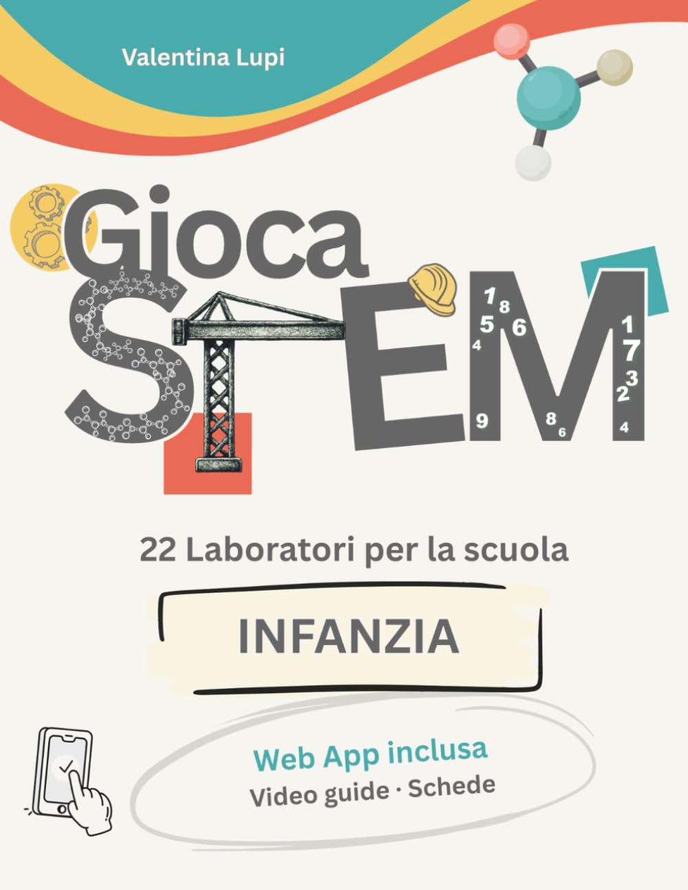 Gioca STEM: 22 laboratori per la scuola dell'infanzia