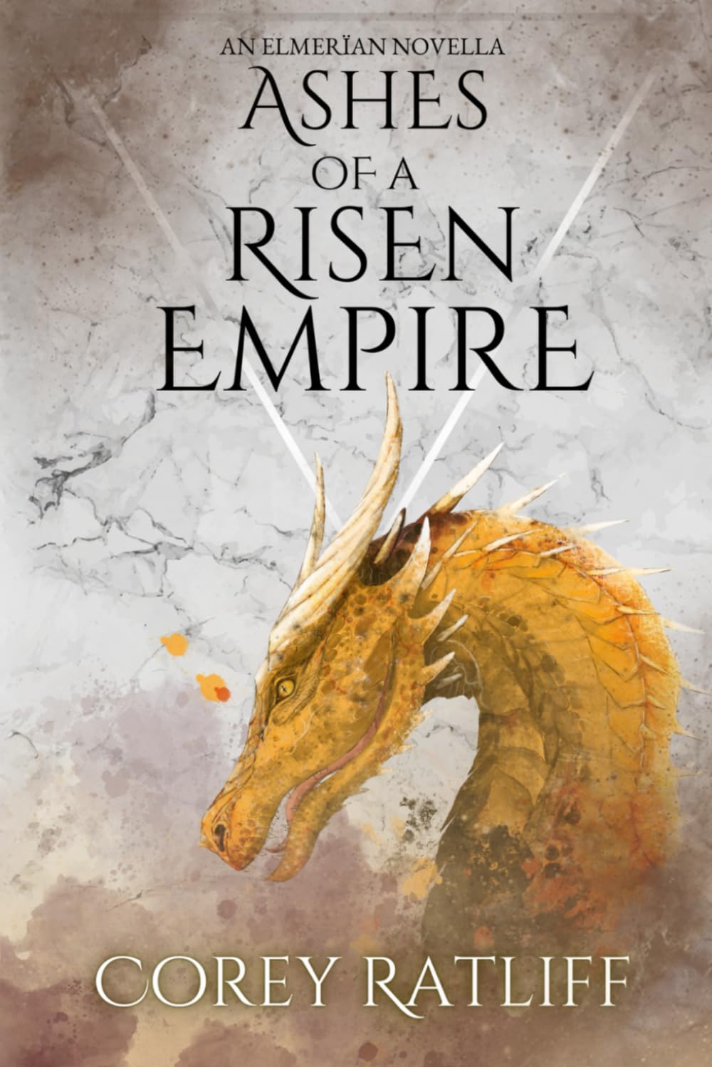 Ashes of a Risen Empire: An Elmerïan Novella (Elmerïan Chronicles)