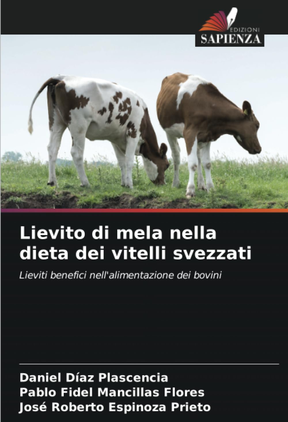 Lievito di mela nella dieta dei vitelli svezzati: Lieviti benefici nell'alimentazione dei bovini