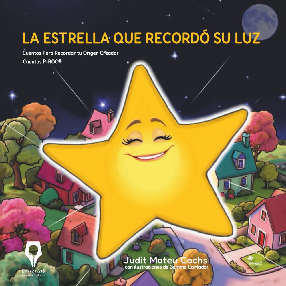 La estrella que recordó su luz: Cuentos P-ROC® - Cuentos Para Recordar tu Origen Creador