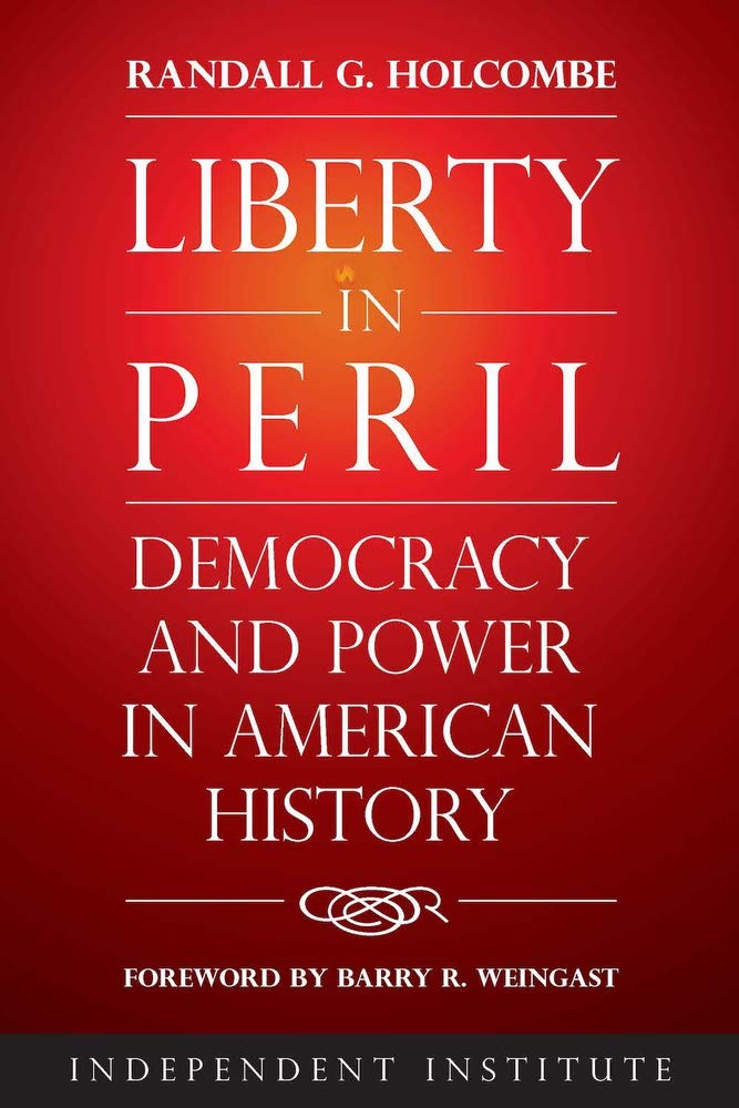 Liberty in Peril: Democracy and Power in American History