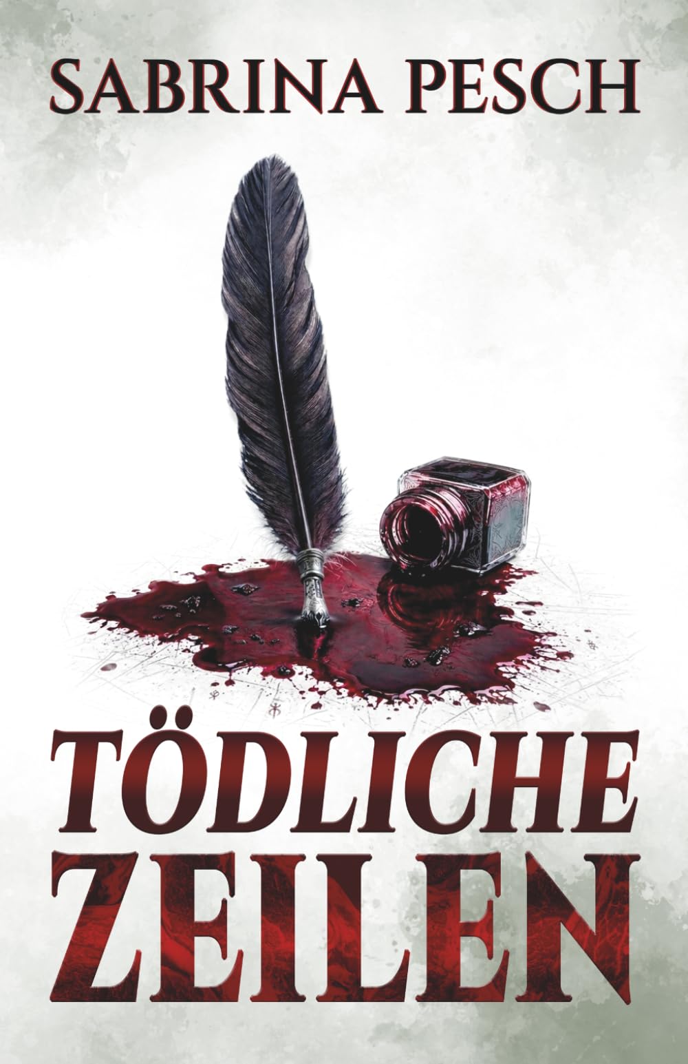 Tödliche Zeilen: Meinen Worten sollst du folgen