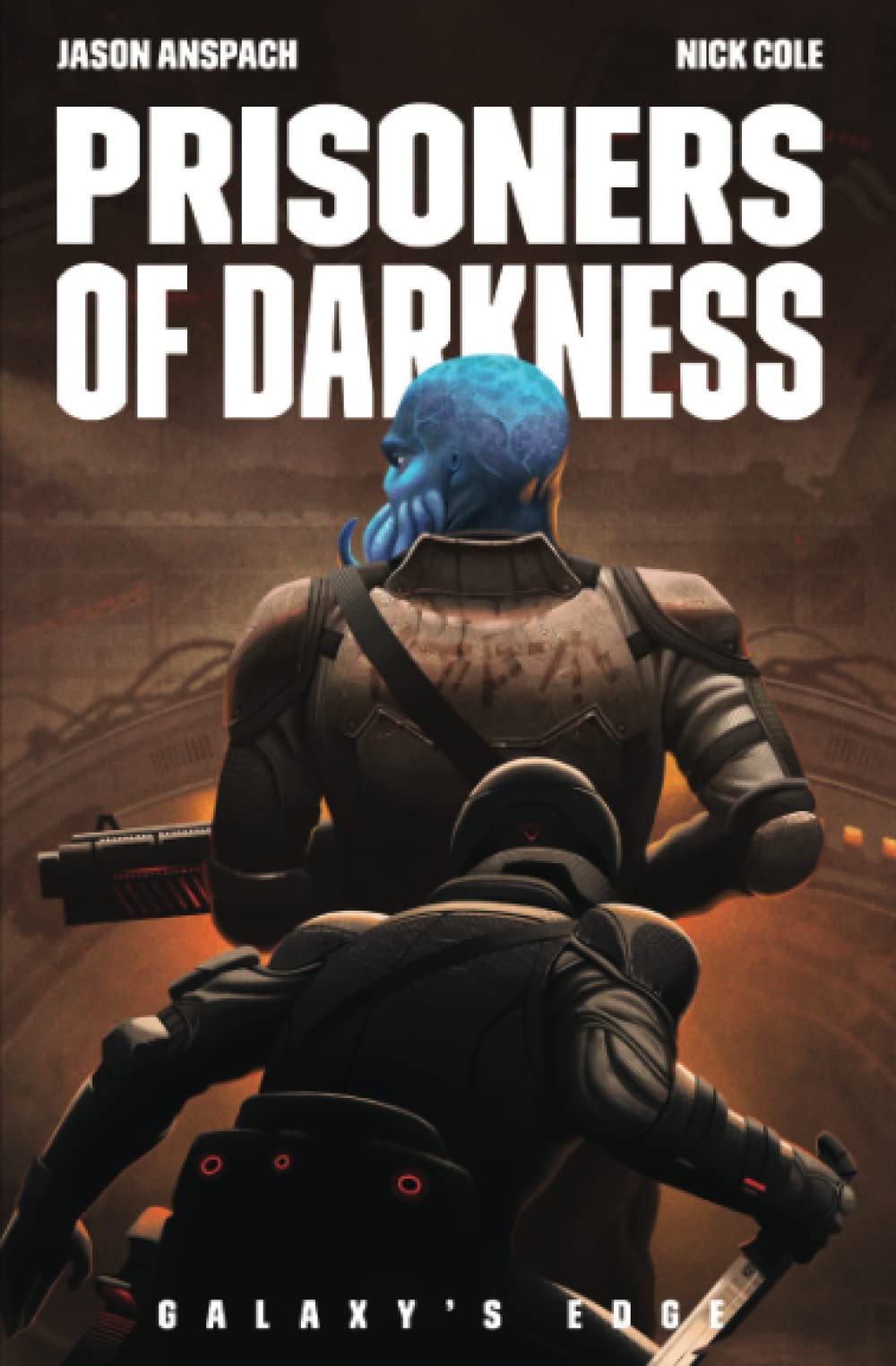Prisoners of Darkness: 7 (Galaxy's Edge)
