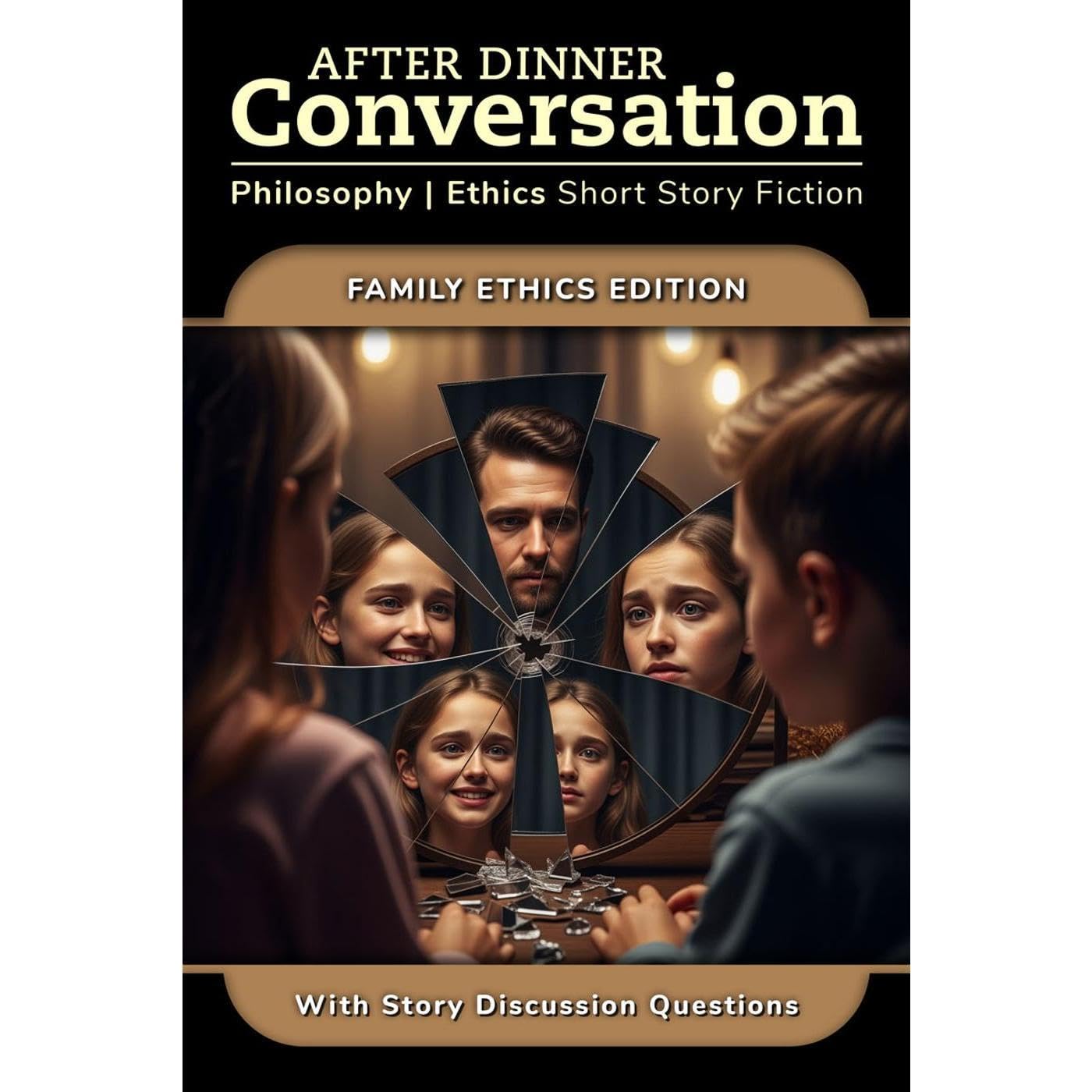 After Dinner Conversation - Family Ethics