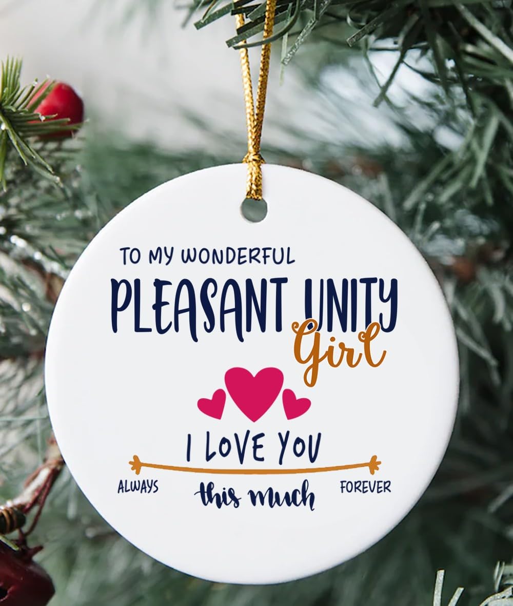 Pleasant Unity City Ornament Gift for Women, Wife - to My Wonderful Pleasant Unity Girl, I Love You This Much - Pleasant Unity Ornament Valentine 3 Inch Plastic