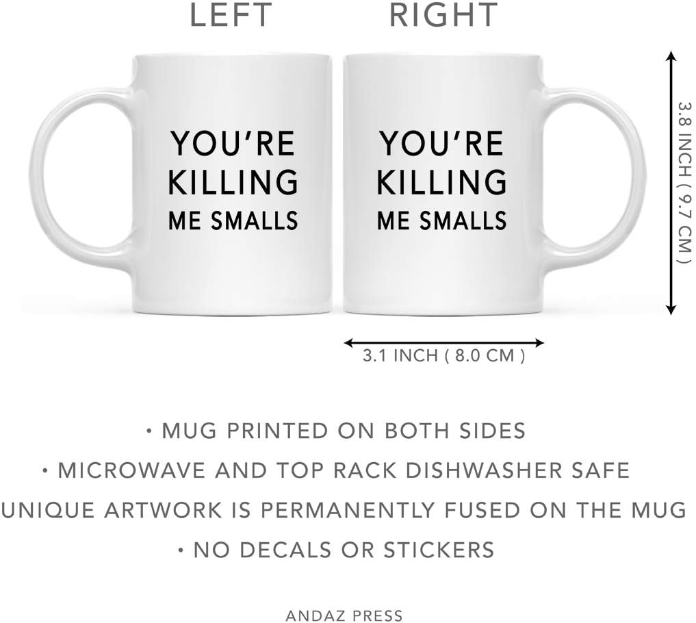 Andaz Press Funny Mother's Day 11oz. Ceramic Coffee Tea Mug Gag Gift, You're Killin Me Smalls, Smalls, 2-Pack, Birthday Christmas Gift Ideas
