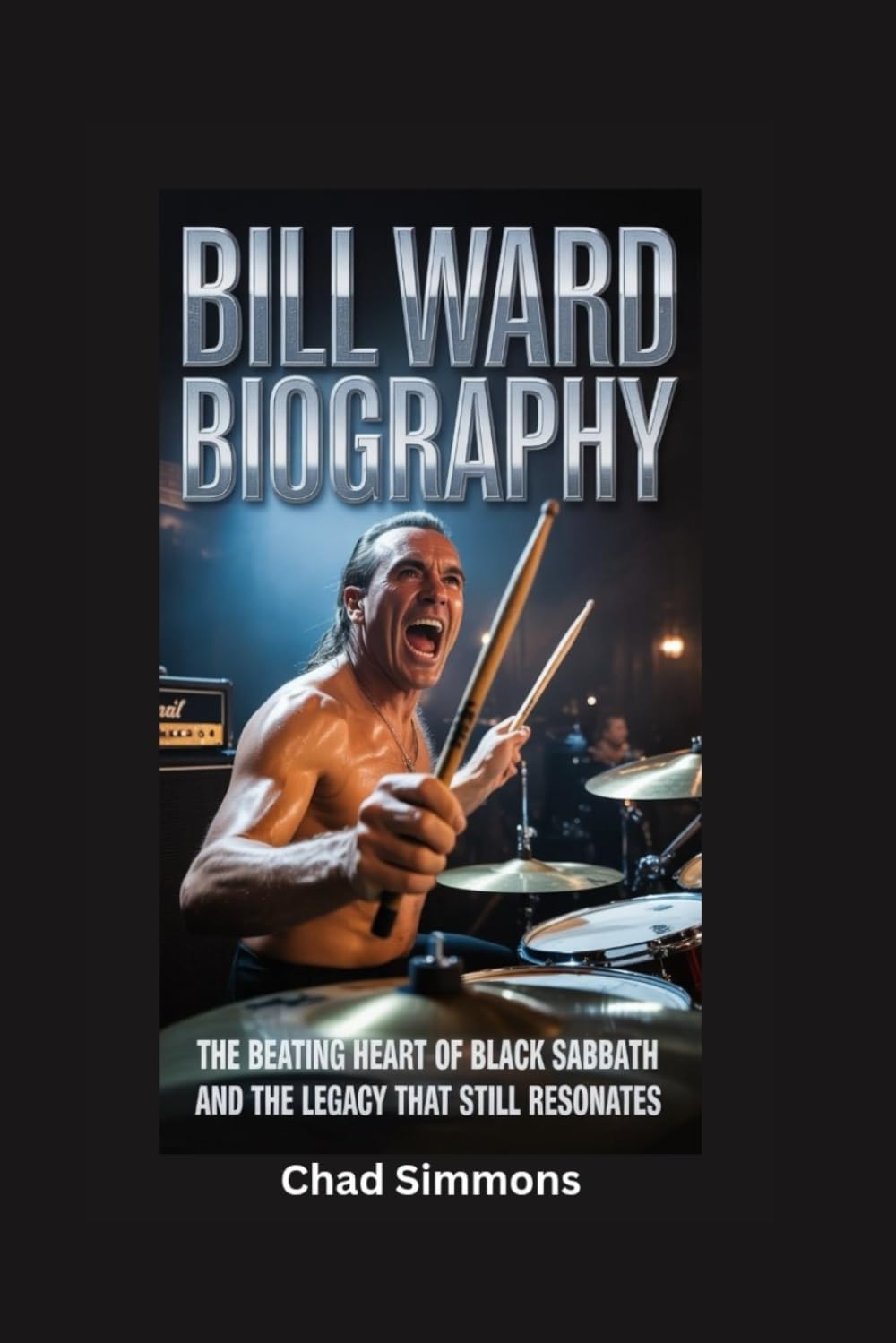 BILL WARD BIOGRAPHY: The Beating Heart of Black Sabbath and the Legacy That Still Resonates