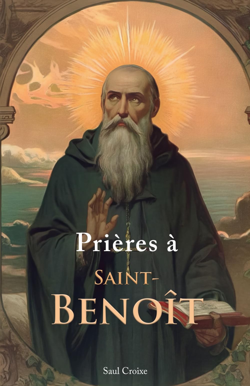 Prière à Saint-Benoît