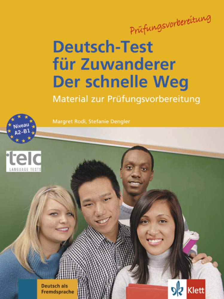 Deutsch-Test für Zuwanderer - Der schnelle Weg: Material zur ...