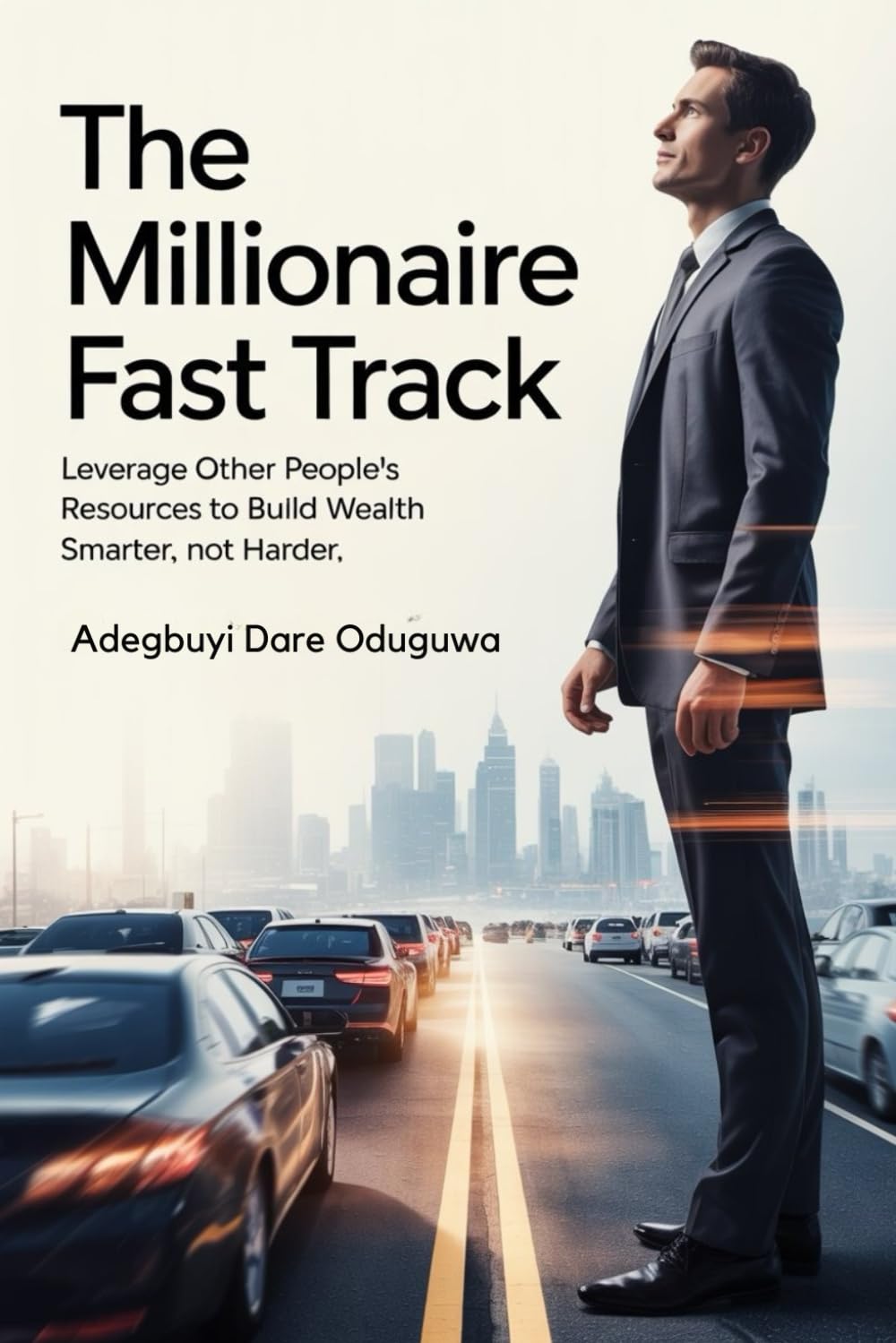 THE MILLIONAIRE FAST TRACK