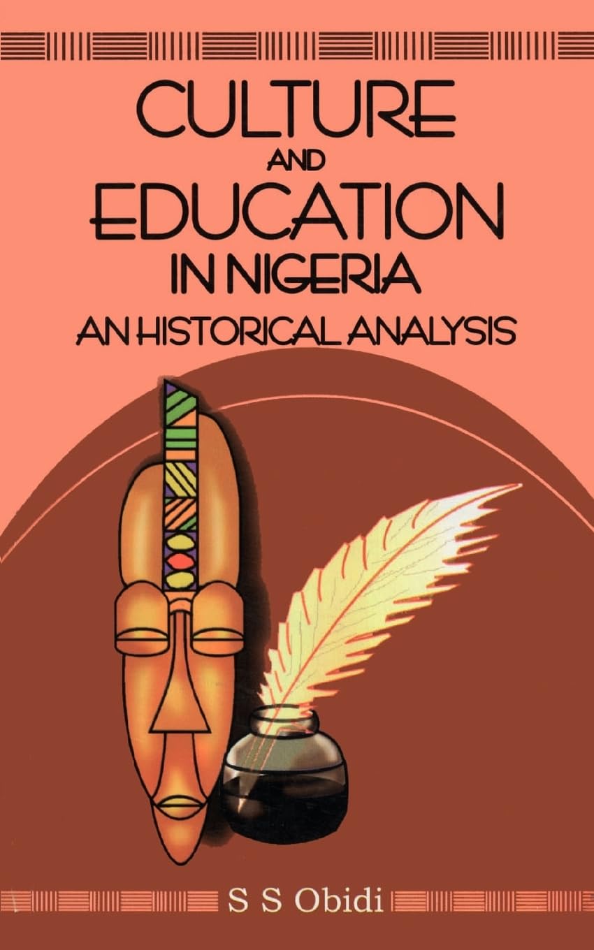 Culture and Education in Nigeria: An Historical Analysis