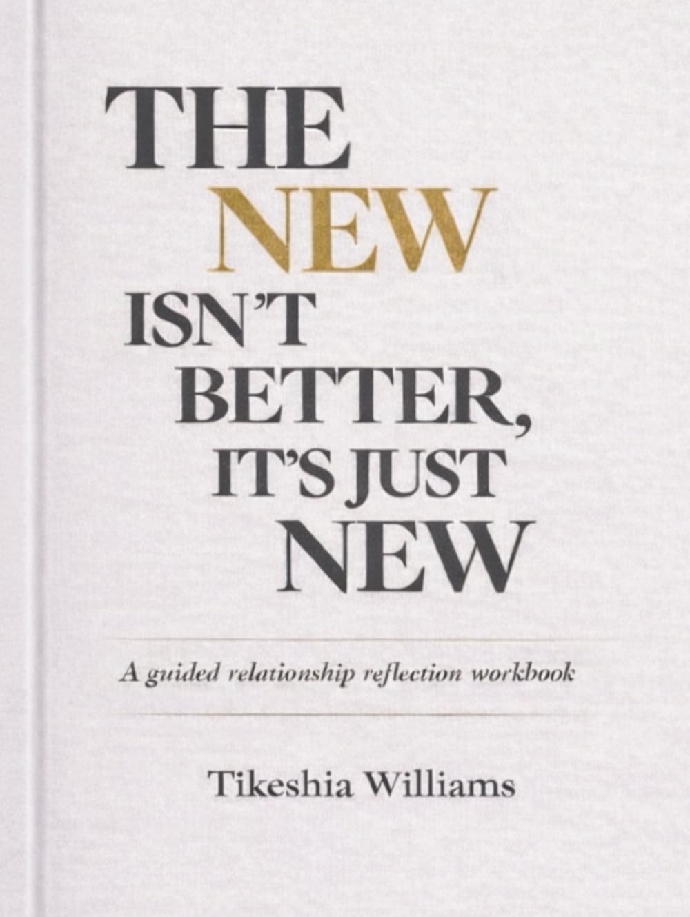 The New Isn't Better, It's Just New