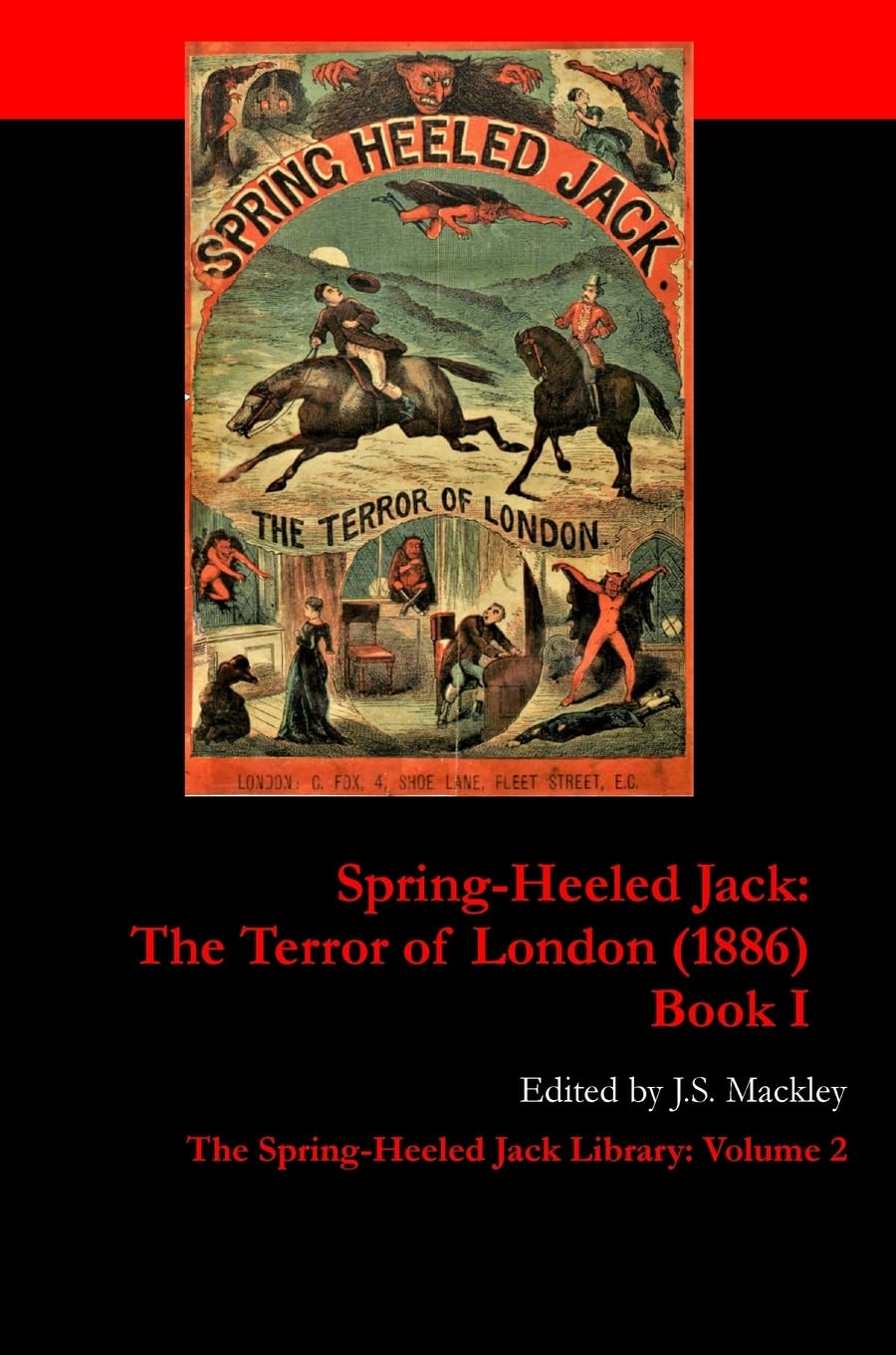 Spring-Heeled Jack: The Terror of London (1886): Book 1: 2a (The Spring-Heeled Jack Library)
