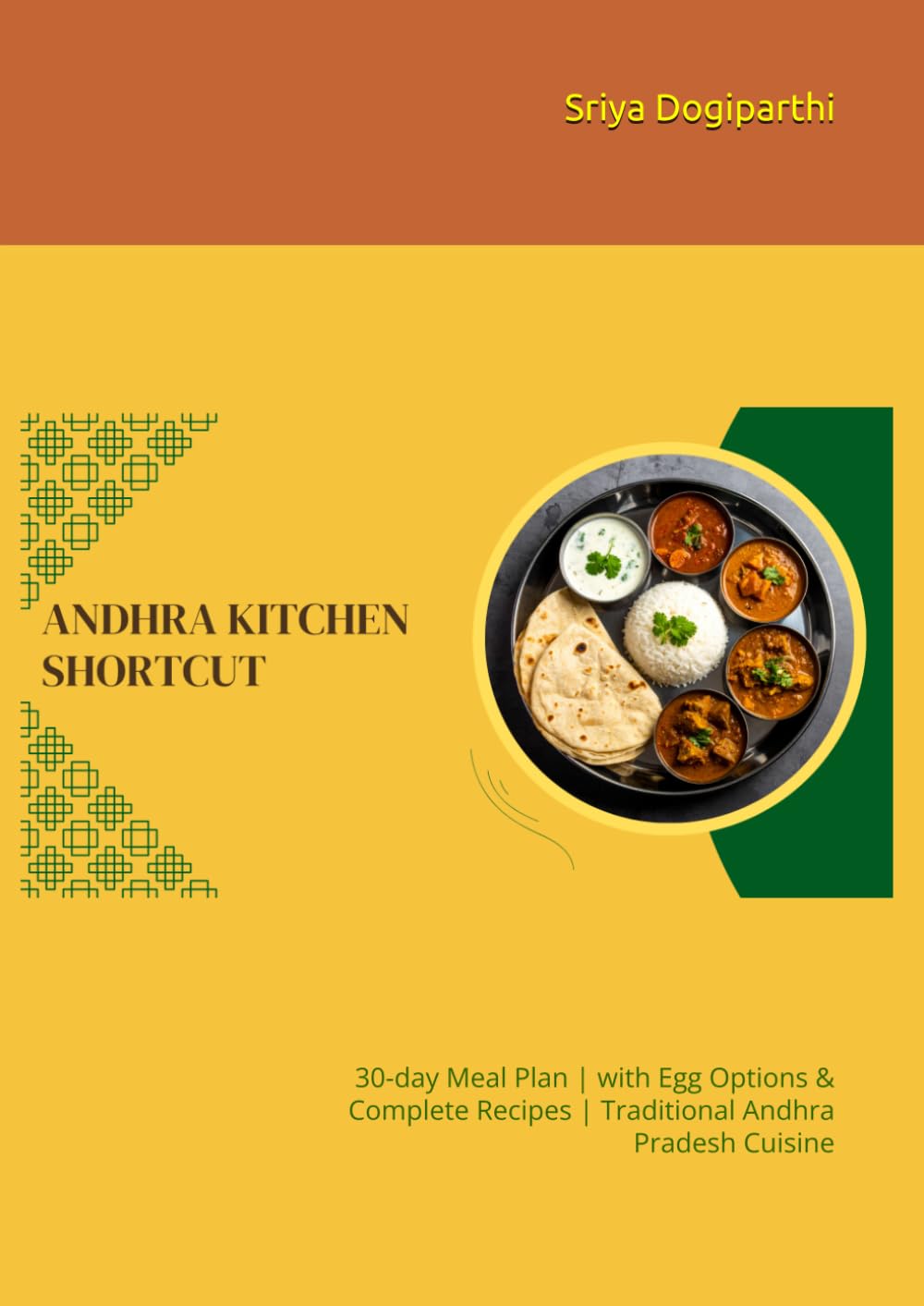 Andhra Kitchen Shortcut: 30-day Meal Plan | with Egg Options & Complete Recipes | Traditional Andhra Pradesh Cuisine
