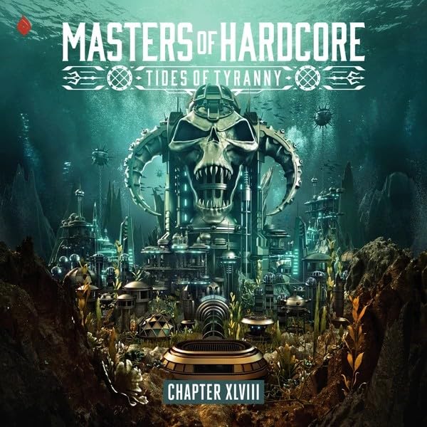 Masters of Hardcore Xlviii - Tides of Tyranny