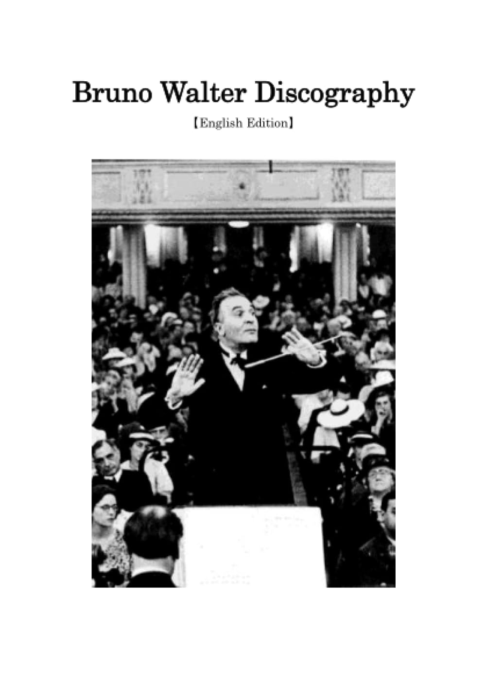 Discography Bruno Walter English Edition classer et identifier ses disques vinyles