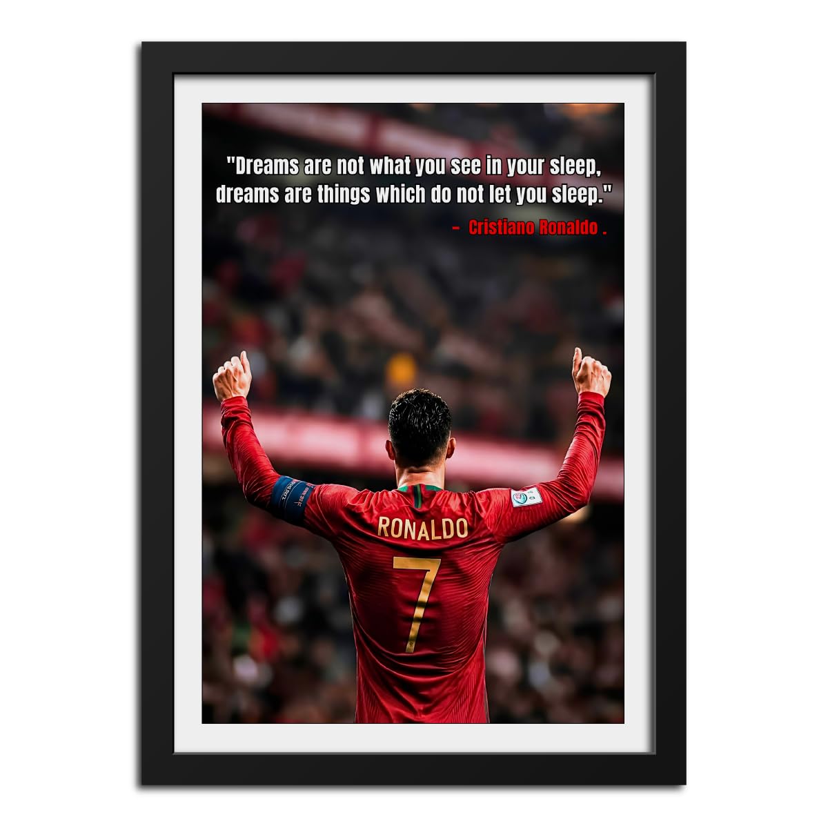 inspire TA Cristiano Ronaldo Inspiration Quote Football Legend World Cup 2026 Poster Framed Laminated Poster Wall Hanging Wooden Photo Frames 12 X 9 Inches-image-36