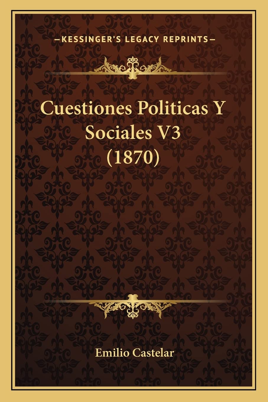 Cuestiones Politicas Y Sociales V3 (1870)