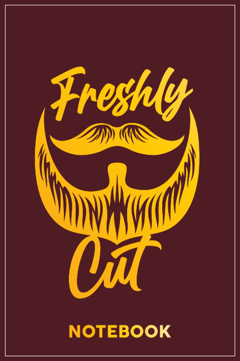 Freshly Cut: A Notebook or a journal to record thoughts, notes, Memoranda, day events, writting or observations