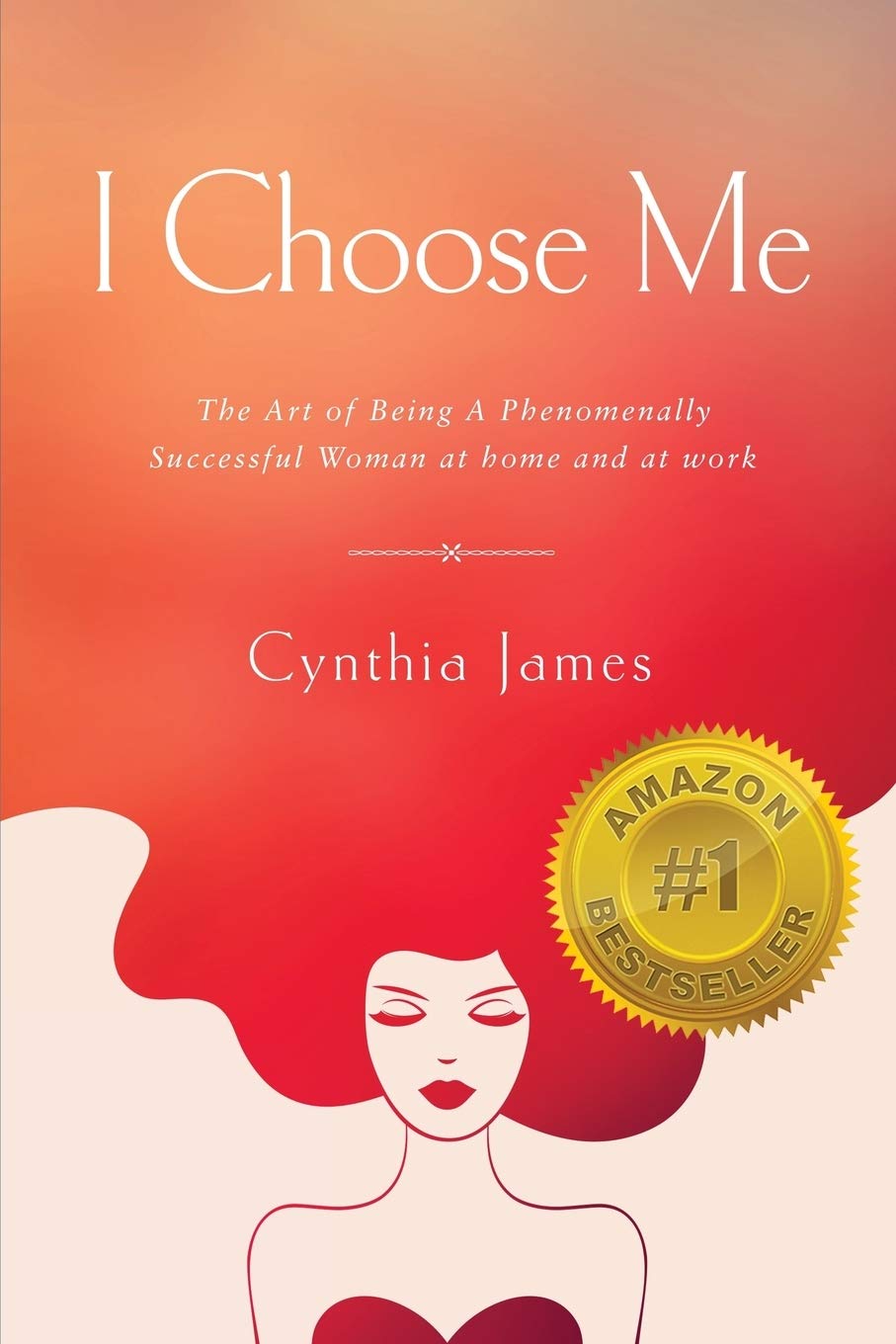 Buy I Choose Me: The Art of Being a Phenomenally Successful Woman at Home and at Work — BookShops.in