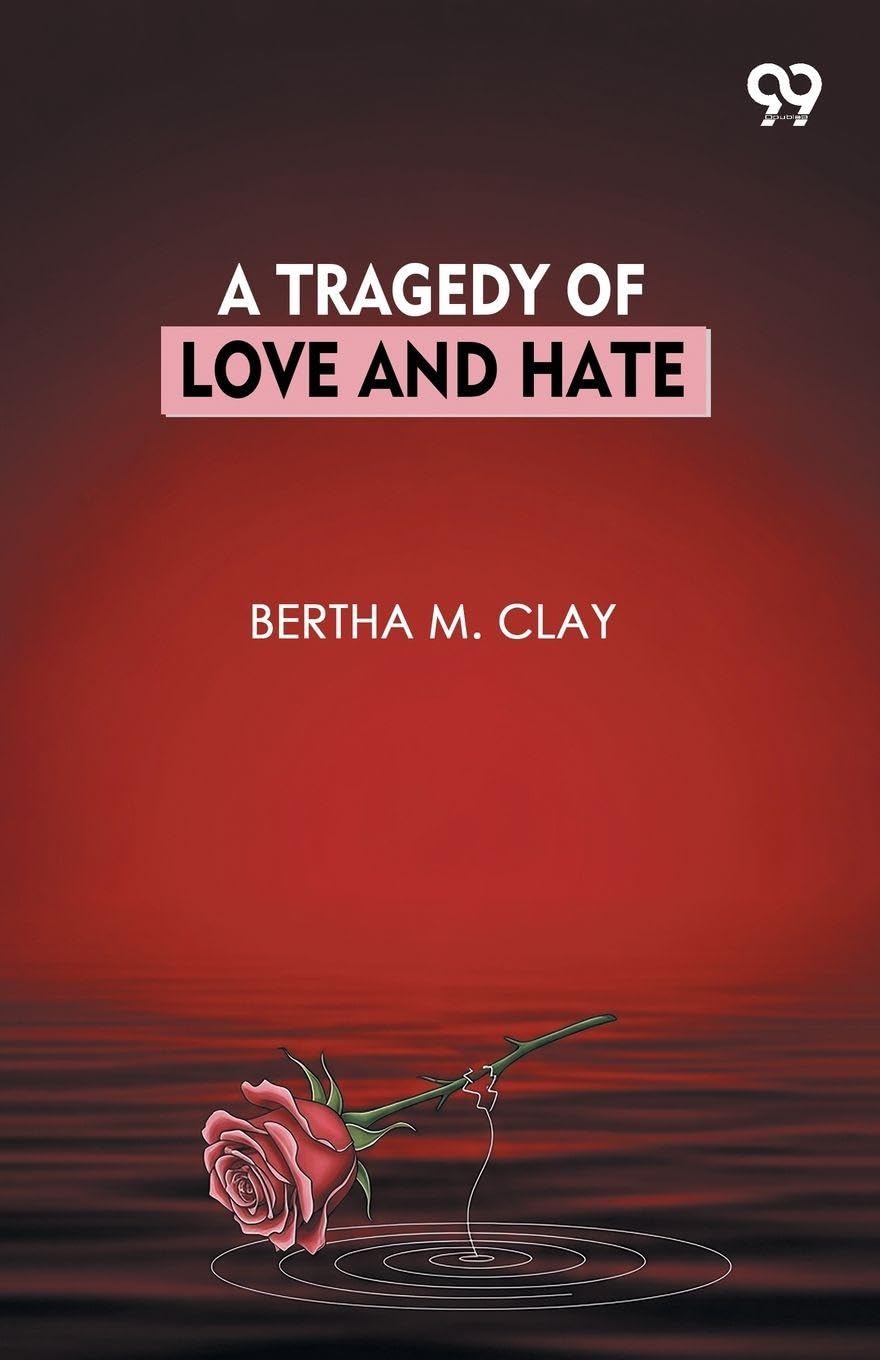 A Tragedy Of Love And HateOr, A Woman's Vow (Edition1)