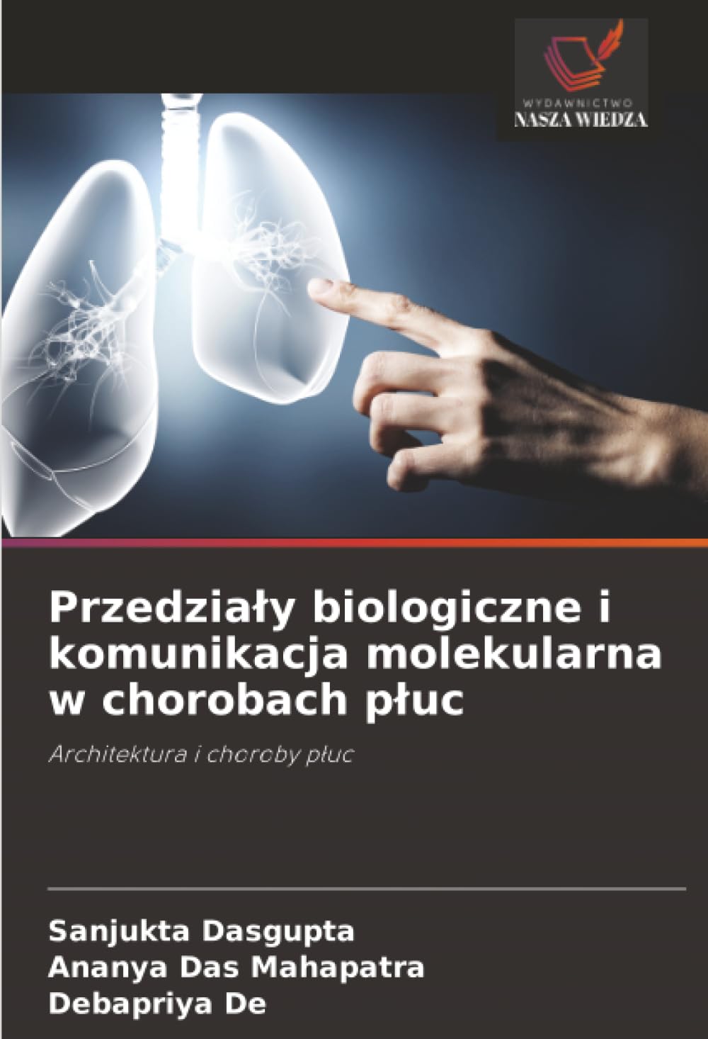 Przedziały biologiczne i komunikacja molekularna w chorobach płuc: Architektura i choroby płuc