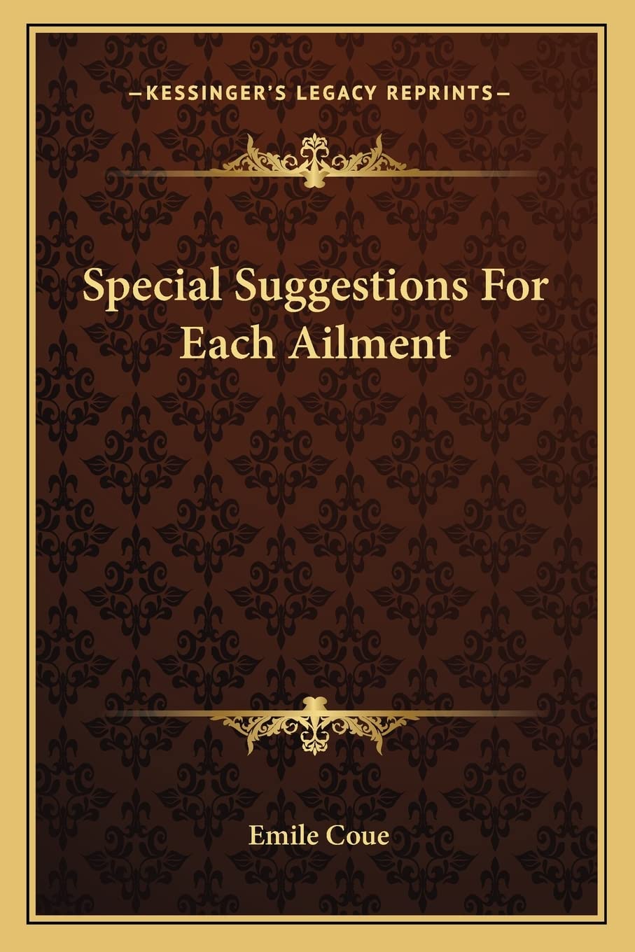 Special Suggestions for Each Ailment