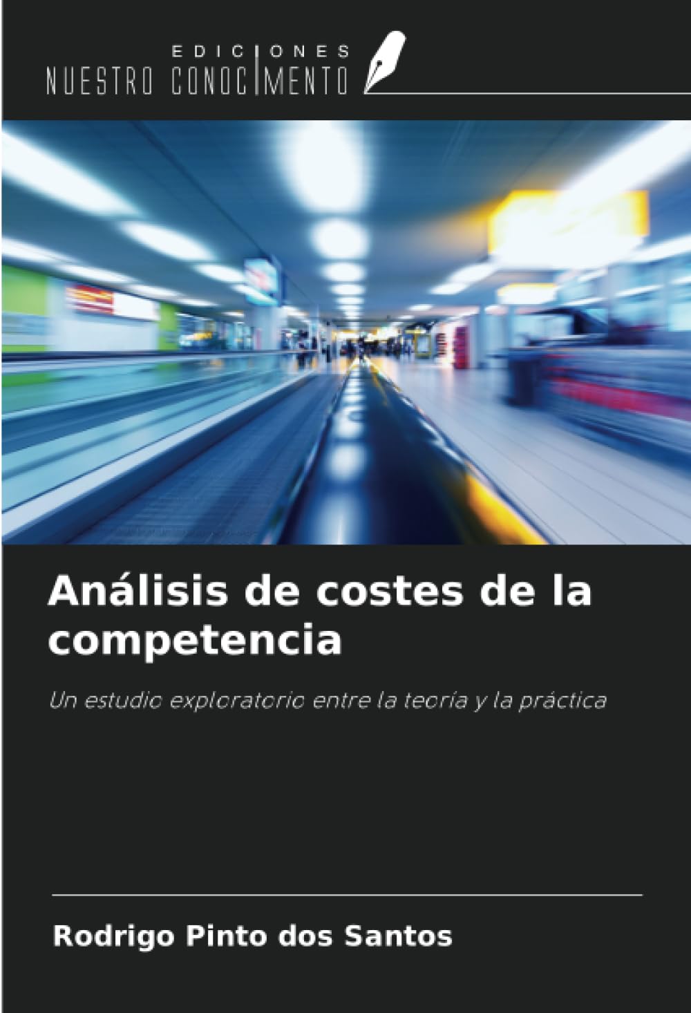 Análisis de costes de la competencia: Un estudio exploratorio entre la teoría y la práctica