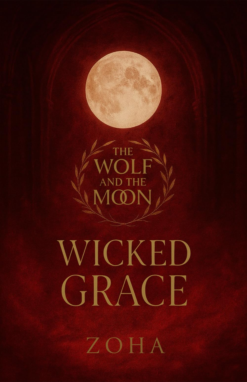 Wicked Grace: The Wolf And The Moon