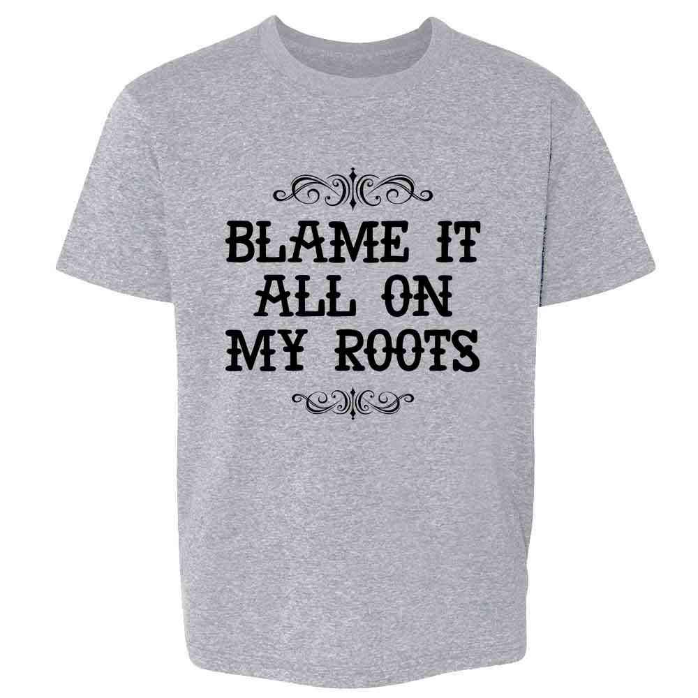 Pop ThreadsBlame It All On My Roots Country Music Cute Funny Western Baby Toddler Kids Girl Boy T-Shirt