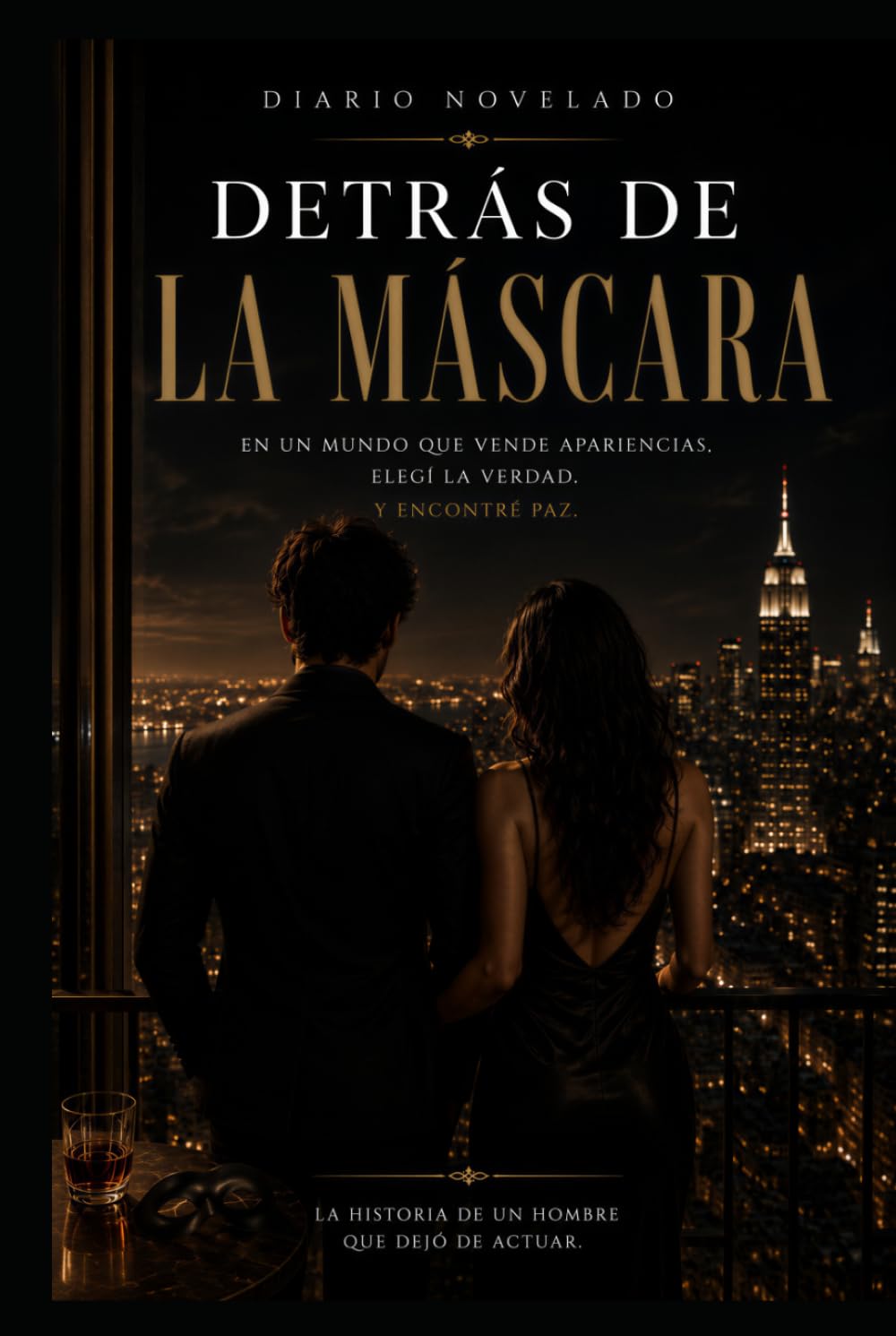 Detrás De La Máscara (Diario novelado de un acompañante)