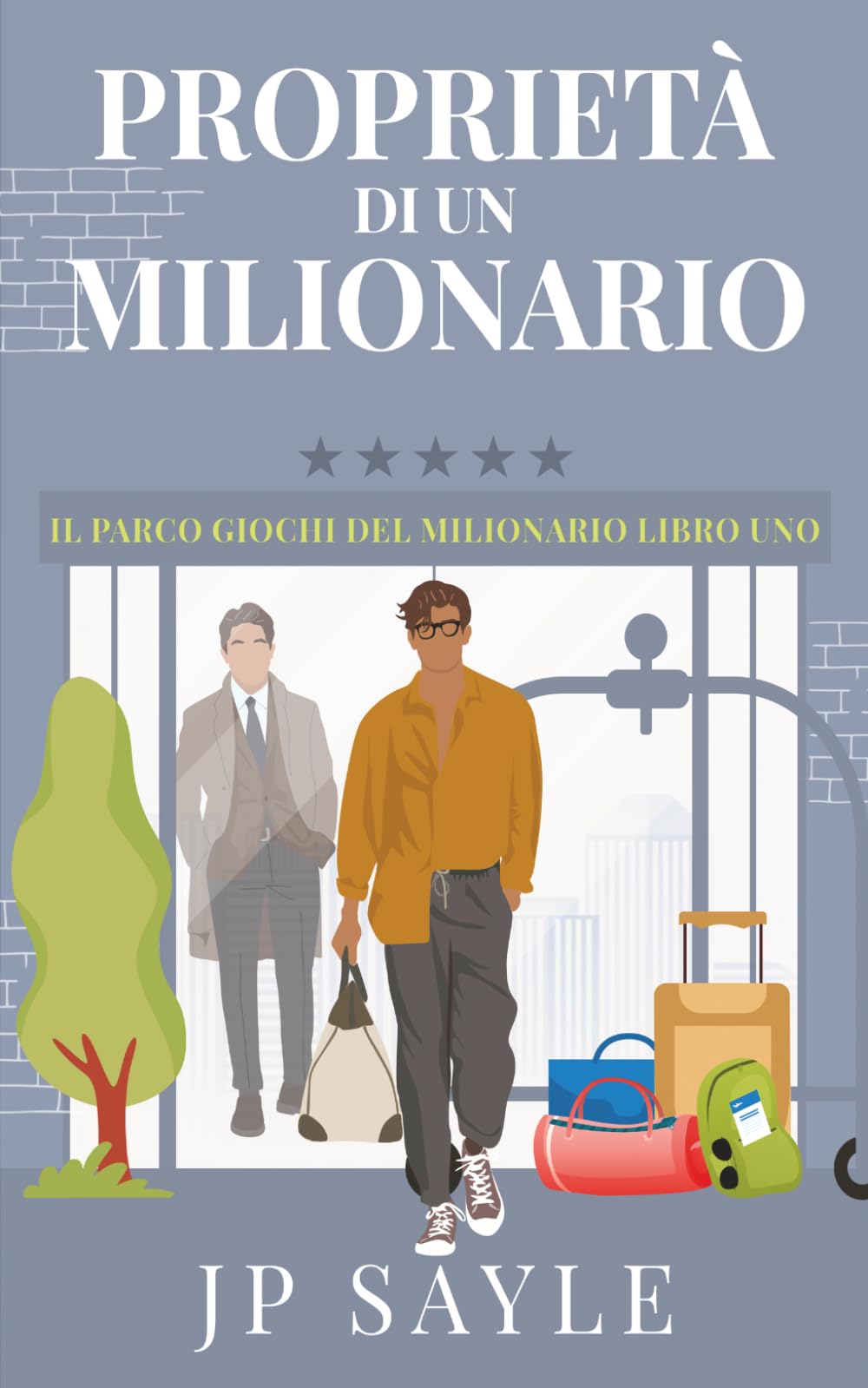 PROPRIETÀ DI UN MILIONARIO: Gay Romantica (Il Parco Giochi Del Milionario)