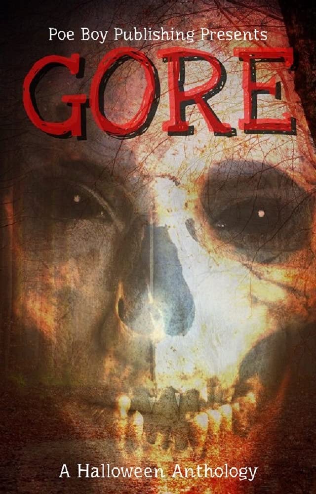 Cover of Gore: A Halloween Anthology