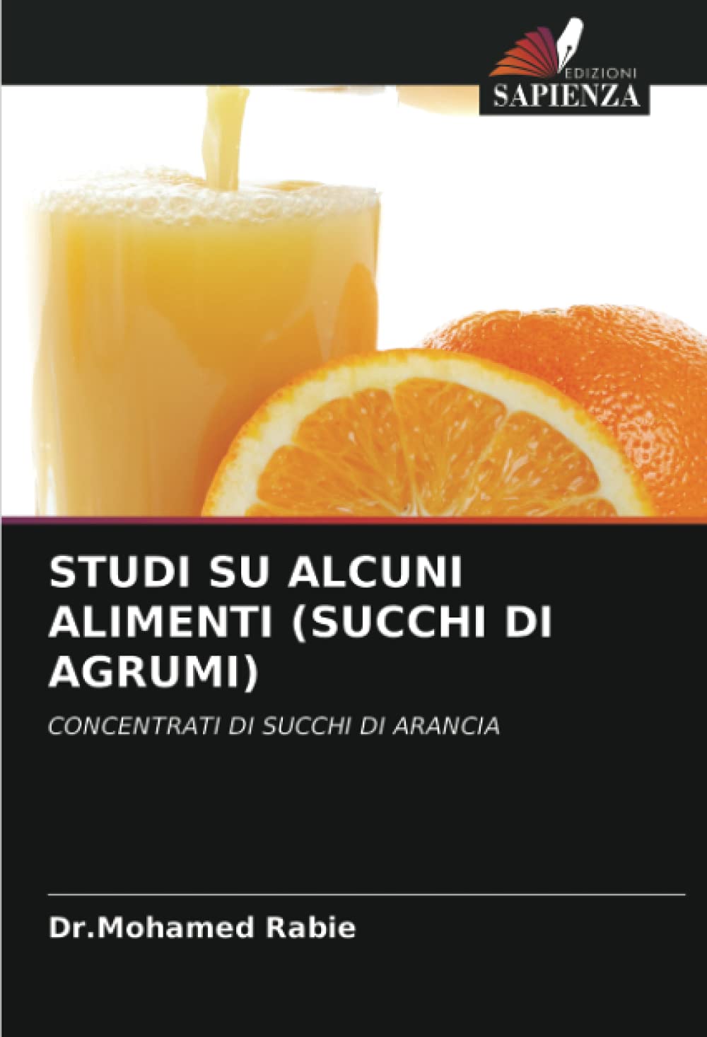STUDI SU ALCUNI ALIMENTI (SUCCHI DI AGRUMI): CONCENTRATI DI SUCCHI DI ARANCIA