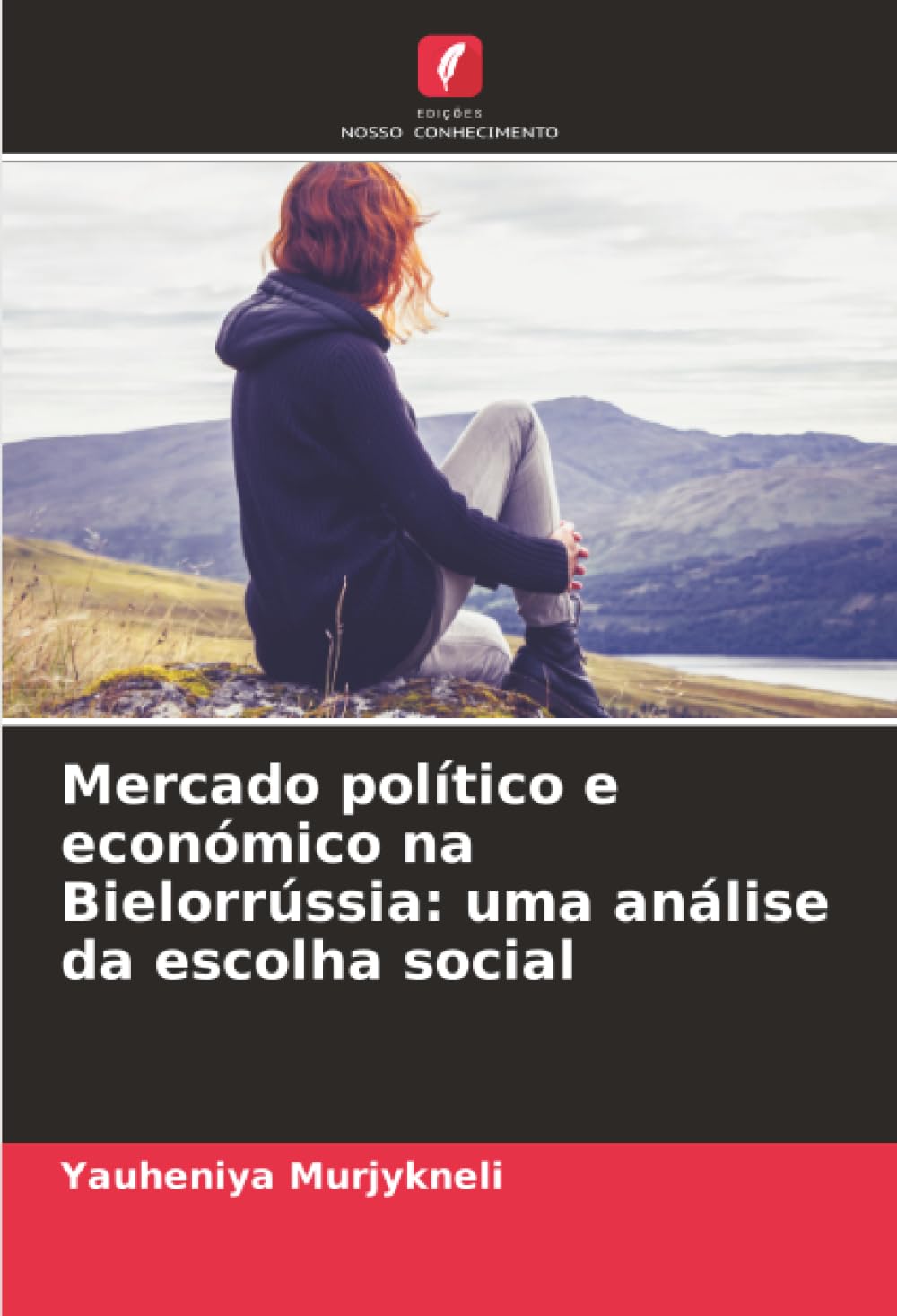 Mercado político e económico na Bielorrússia: uma análise da escolha social