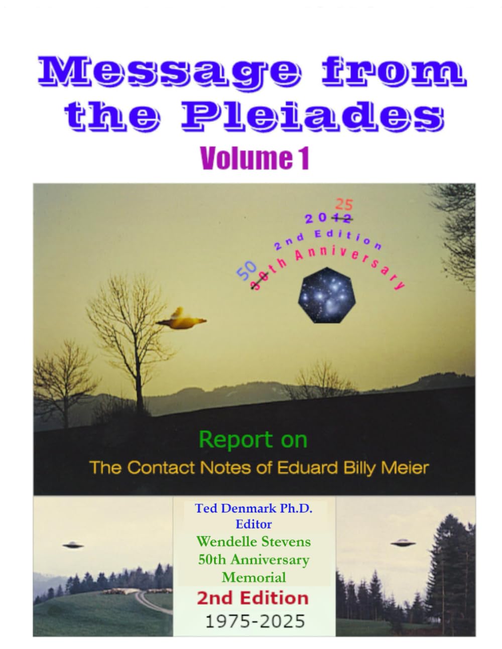 Message from The Pleiades: Report on the Contact Notes of Eduard Billy Meier