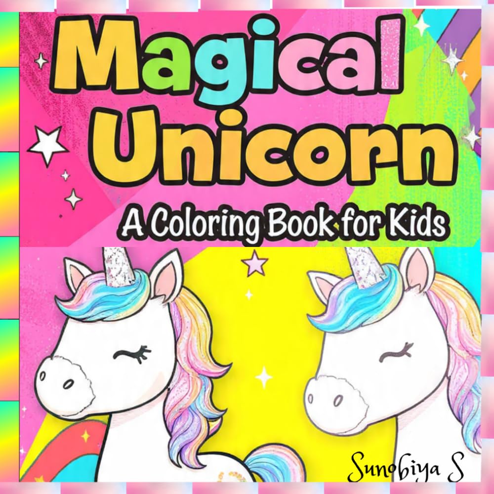 Magical Unicorn: A Coloring Book For Kids