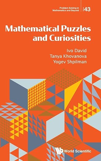 Mathematical Puzzles And Curiosities (Problem Solving in Mathematics and Beyond)