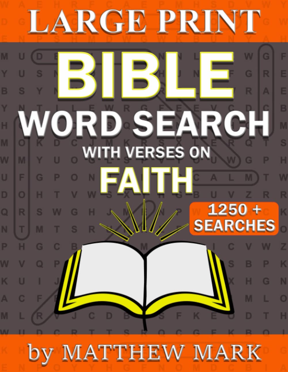 Large Print Bible Word Search – with Verses on Faith (Large Print Bible Word Searches)